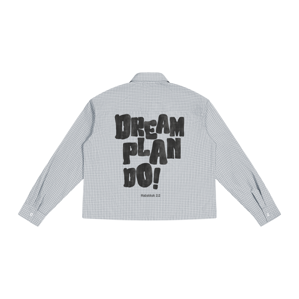 Dream on  Plaid Long Sleeve Button Up Shirt Unisex Manifest Vision Dreaming Plan it Build it