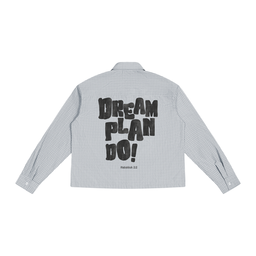 Dream on  Plaid Long Sleeve Button Up Shirt Unisex Manifest Vision Dreaming Plan it Build it
